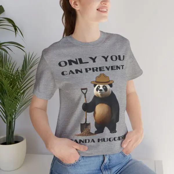 Only You Can Prevent Panda Huggers T-Shirt - Image 25