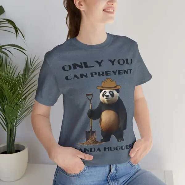 Only You Can Prevent Panda Huggers T-Shirt - Image 34